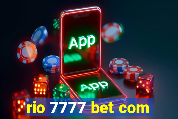 rio 7777 bet com